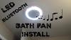 Bath Fan Installation Home Networks Led Bath Fan With Bluetooth Speaker
